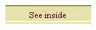 See inside